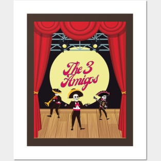 The three amigos Posters and Art